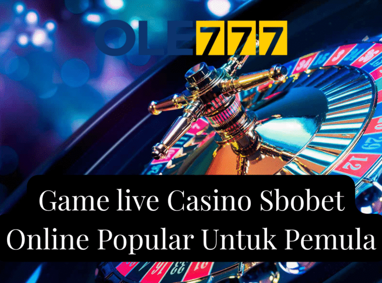Game live Casino Sbobet Online Popular Untuk Pemula