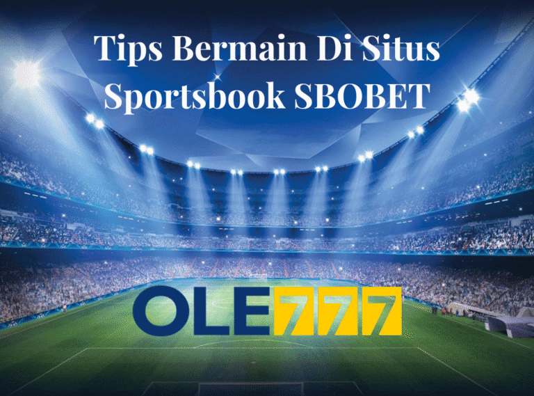 Tips Bermain Di Situs Sportsbook SBOBET (1)